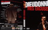 DIEUDONNE-MES EXCUSES